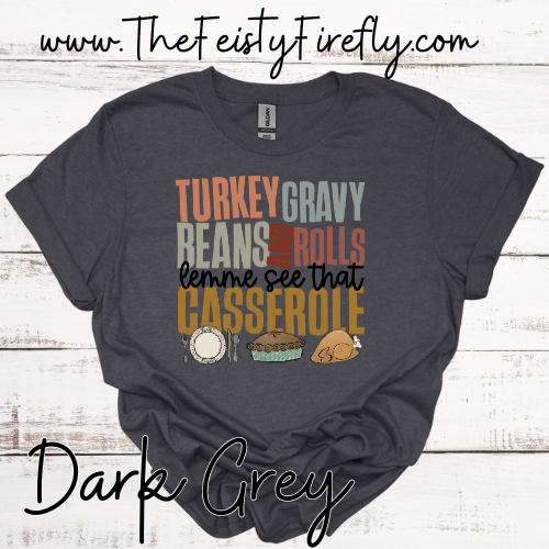 LET ME SEE THAT CASSEROLE-T-shirt (Youth Sizes)