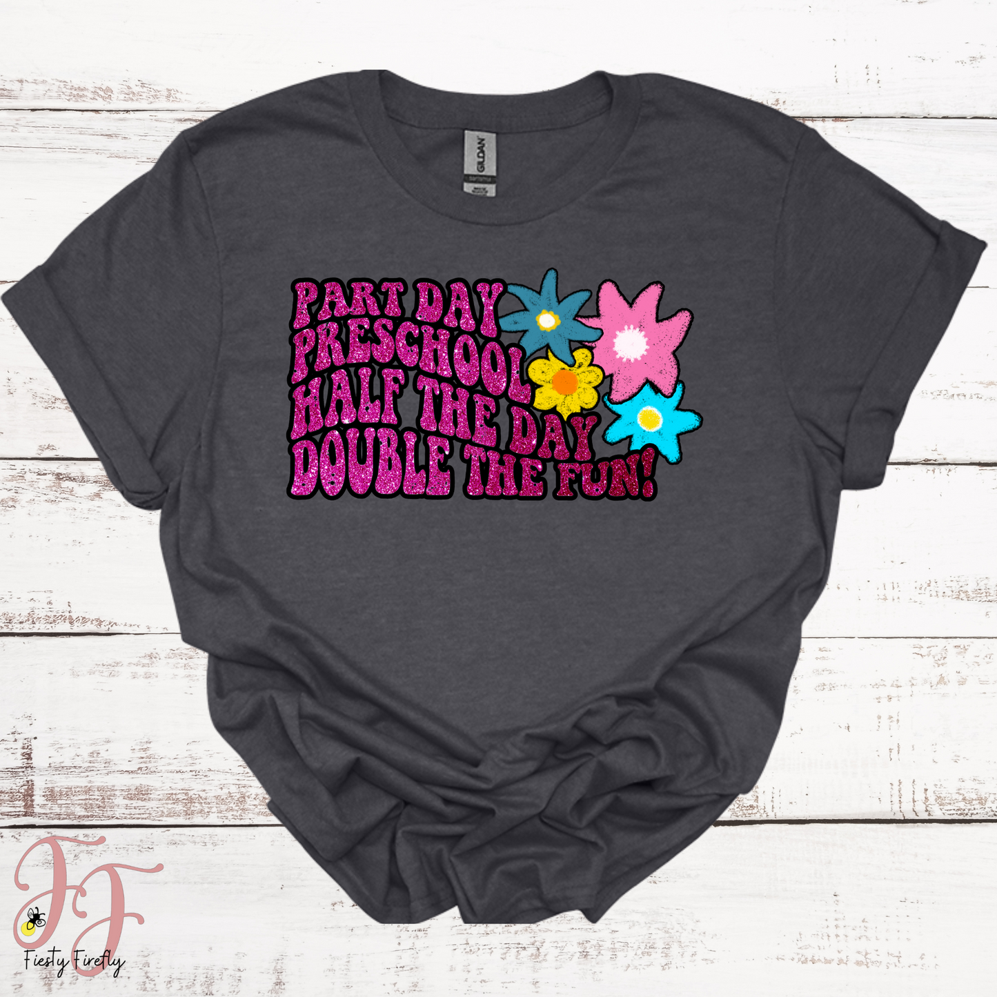 Custom Part Day Preschool T-Shirt