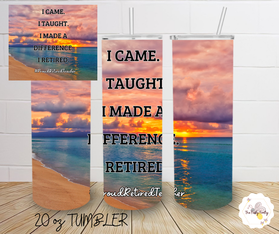 20 oz- Beach Teacher Retirement Skinny Tumbler