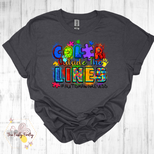 "Color Outside the Lines #AUTISMAWARENESS" - T-Shirt (3 colors) Youth & Adult Sizes