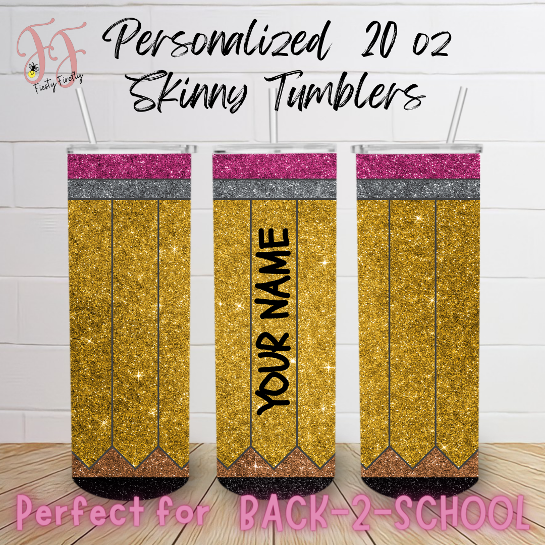 Personalized Pencil - 20oz Skinny Tumbler