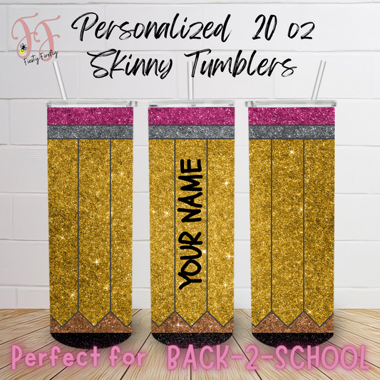 Personalized Pencil - 20oz Skinny Tumbler