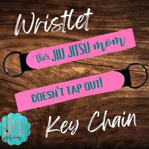 Jiu Jitsu Mom- Wristlet Key Chain