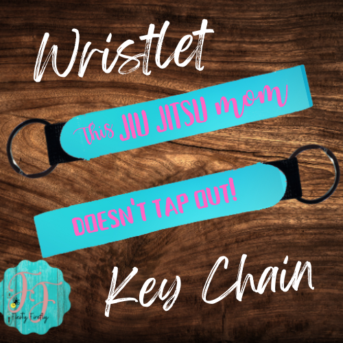 Jiu Jitsu Mom- Wristlet Key Chain
