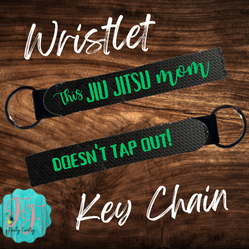 Jiu Jitsu Mom- Wristlet Key Chain