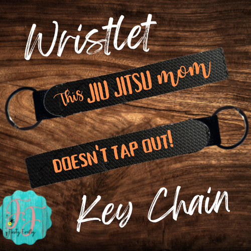 Jiu Jitsu Mom- Wristlet Key Chain