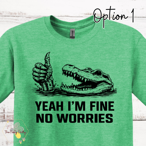 ALMS- I'M FINE NO WORRIES Gator