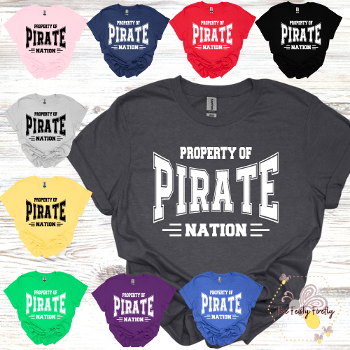"Property of Pirate Nation"- T-Shirt